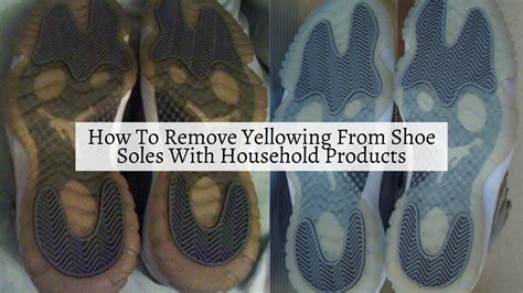 how to remove yellowing from shoes soles